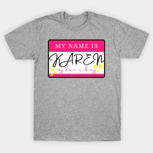 My Name is Karen - Mean Girls Musical T-Shirt